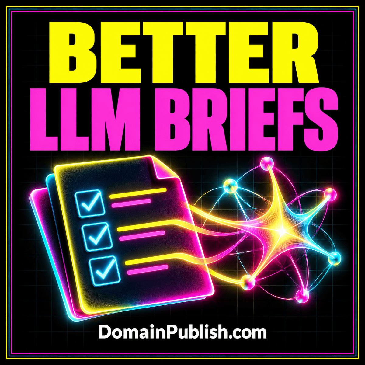 Neon LLM content brief typography card with labeled sections for facts, audience and editorial review.