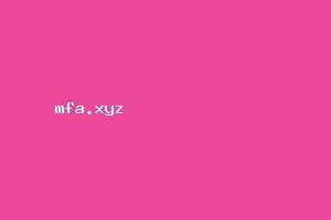 mfa.xyz original domain preview